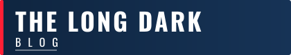The Long Dark Blog